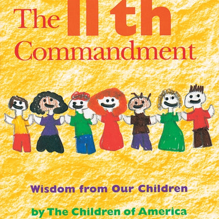 The Eleventh Commandment: Wisdom from Our