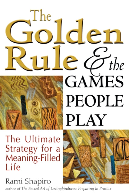 The Golden Rule and the Games People Play: The