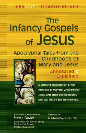 The Infancy Gospels of Jesus: Apocryphal Tales