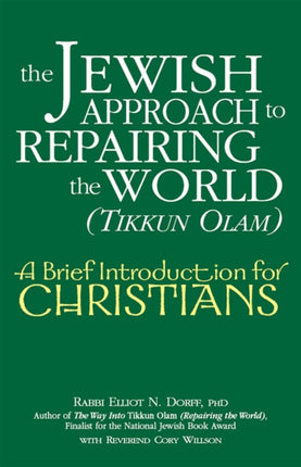 The Jewish Approach to Repairing the World