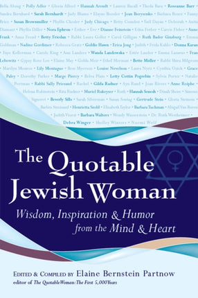 The Quotable Jewish Woman: Wisdom, Inspiration