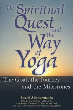 The Spiritual Quest and the Way of Yoga: The