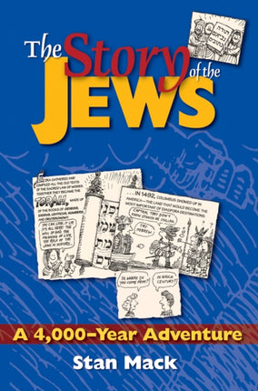 The Story of the Jews: A 4,000-Year Adventure—A