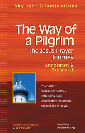 The Way of a Pilgrim: The Jesus Prayer