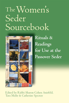 The Women's Seder Sourcebook: Rituals & Readings