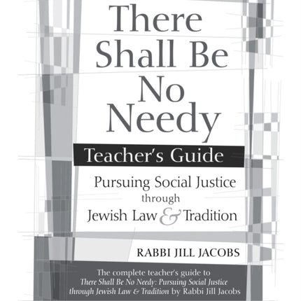 There Shall Be No Needy Teacher's Guide