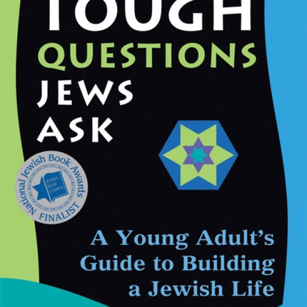 Tough Questions Jews Ask 2/E: A Young Adult's