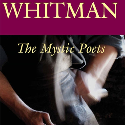 Whitman: The Mystic Poets