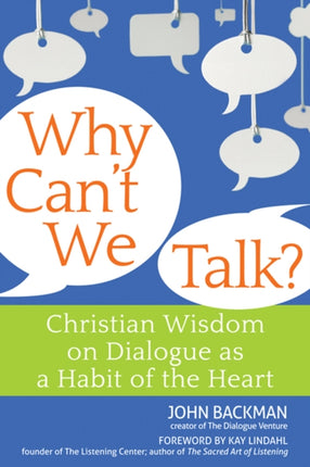 Why Can't We Talk?: Christian Wisdom on Dialogue