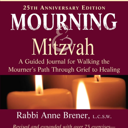 Mourning and Mitzvah (25th Anniversary Edition):