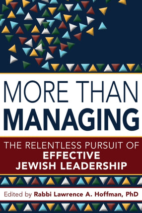 More Than Managing: The Relentless Pursuit of