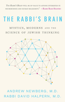 The Rabbi’s Brain: Mystics, Moderns and the