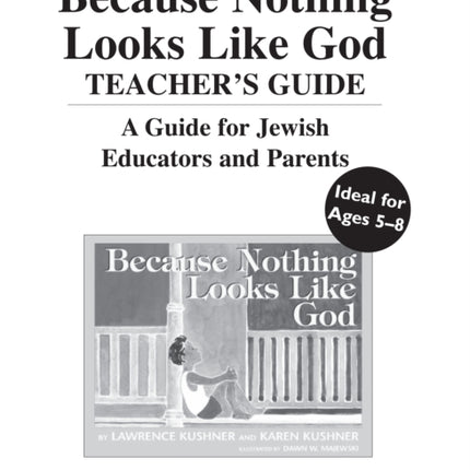 Because Nothing Looks Like God Teacher's Guide