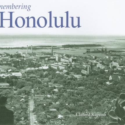Remembering Honolulu