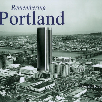 Remembering Portland