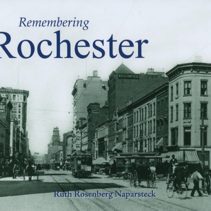 Remembering Rochester