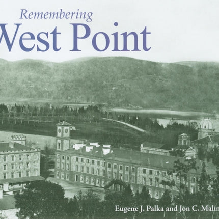 Remembering West Point