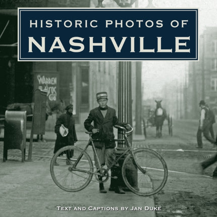 Historic Photos of Nashville