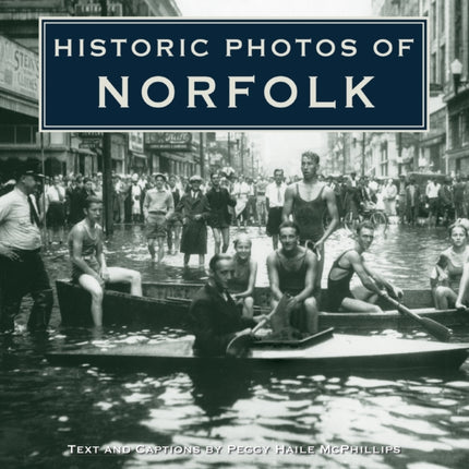 Historic Photos of Norfolk