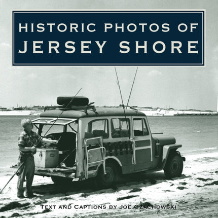 Historic Photos of Jersey Shore