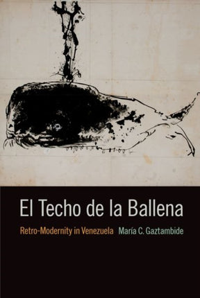 El Techo de la Ballena: Retro-Modernity in