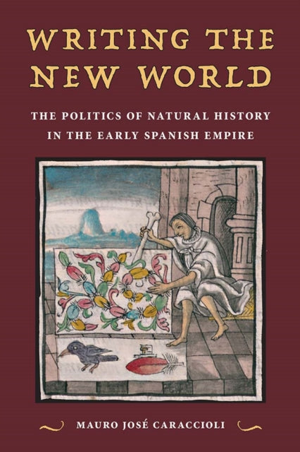 Writing the New World: The Politics of Natural