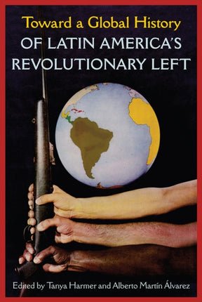 Toward a Global History of Latin America's