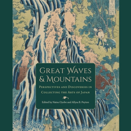 Great Waves and Mountains: Perspectives and