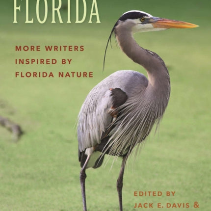 The Wilder Heart of Florida  More Writers