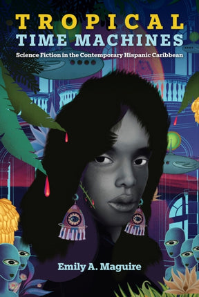 Tropical Time Machines  Science Fiction in the
