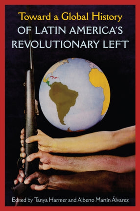 Toward a Global History of Latin Americas