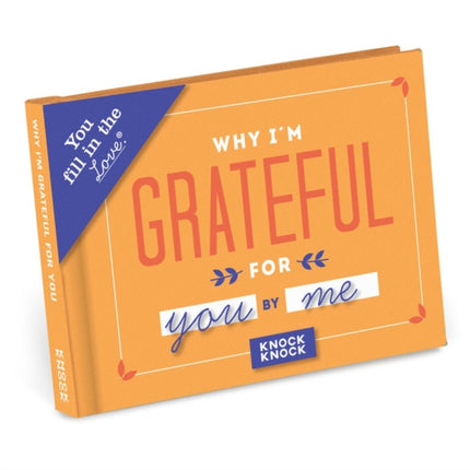 Knock Knock Why I’m Grateful for You Book Fill in the Love Fill-in-the-Blank Book & Gift Journal