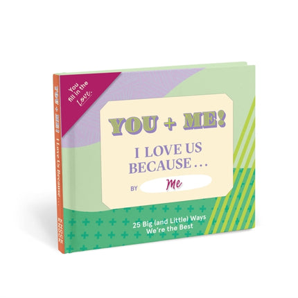 Knock Knock You + Me, I Love Us Because … Book Fill in the Love Fill-in-the-Blank Book & Gift Journal