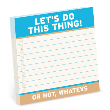 Lets Do This Thing Real Big Stickies