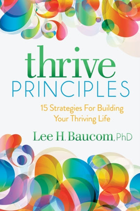 Thrive Principles: 15 Strategies For Building