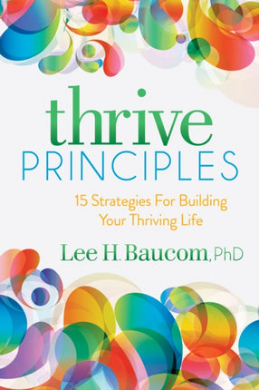 Thrive Principles: 15 Strategies For Building
