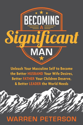 Becoming a Significant Man: Unleash Your