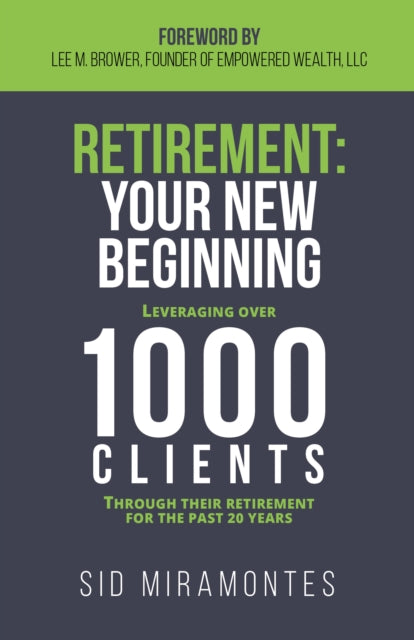 Retirement: Your New Beginning: Leveraging Over
