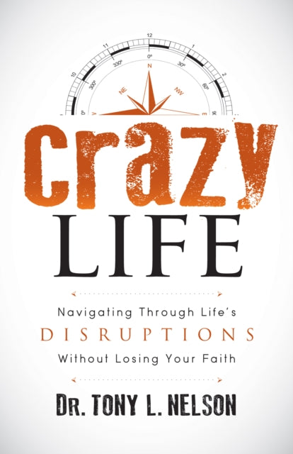 Crazy Life: Navigating Through Life’s Disruptions