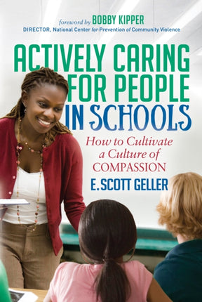 Actively Caring for People in Schools: How to