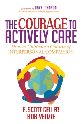 The Courage to Actively Care: Cultivating a