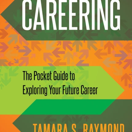Careering: The Pocket Guide to Exploring Your