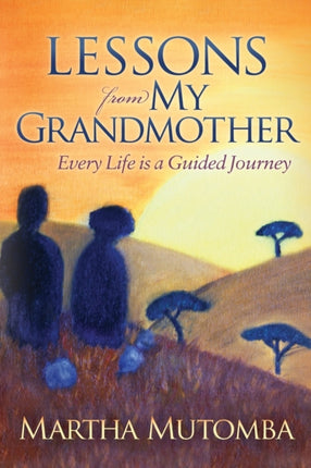 Lessons From My Grandmother: Every Life is a