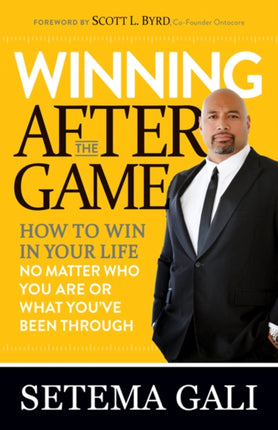 Winning After the Game: How to Win in Your Life
