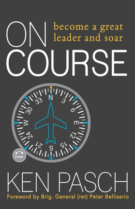 On Course: Become a Great Leader & Soar!