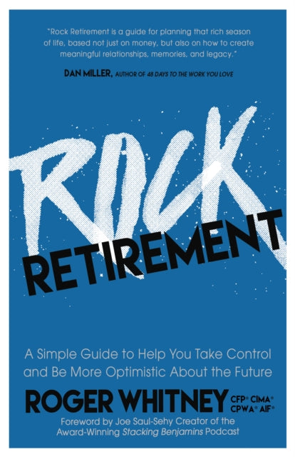 Rock Retirement: A Simple Guide to Help You Take