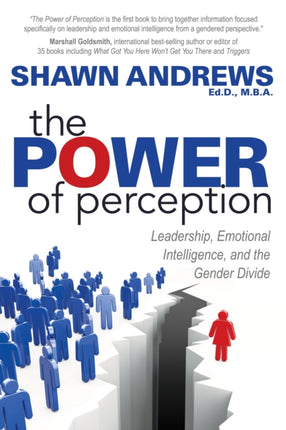 The Power of Perception: Leadership, Emotional