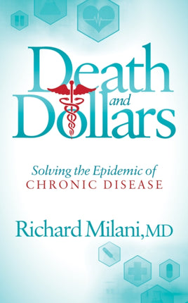 Death and Dollars: Solving the Epidemic of