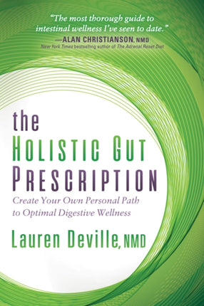 The Holistic Gut Prescription: Create Your Own