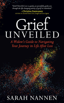 Grief Unveiled: A Widow’s Guide to Navigating